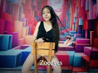 Zoeeyes